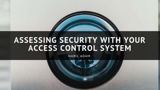 Assessing Security with Your Access Control System