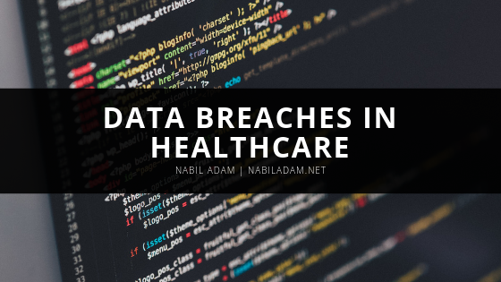 Data Breaches In Healthcare
