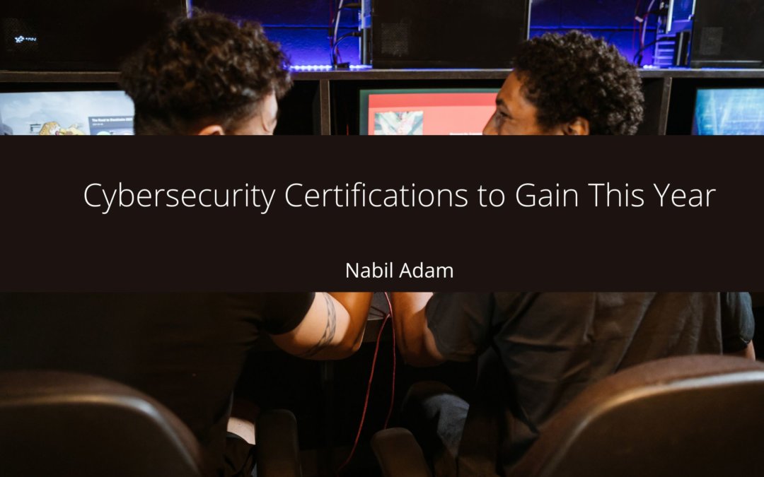 Cybersecurity Certifications to Gain This Year